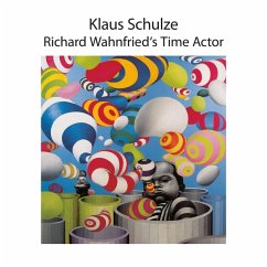 Richard Wahnfried'S Time Actor - Schulze,Klaus