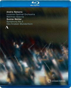 Sinfonie 5/Des Knaben Wunderhorn - Nelsons,Andris/Lucerne Festival Orch./Goerne,M.