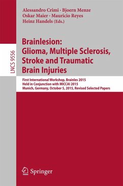 Brainlesion: Glioma, Multiple Sclerosis, Stroke and Traumatic Brain Injuries (eBook, PDF)