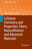 Cellulose Chemistry and Properties: Fibers, Nanocelluloses and Advanced Materials (eBook, PDF) Cellulose Chemistry and Properties: Fibers, Nanocelluloses and Advanced Materials (eBook, PDF)