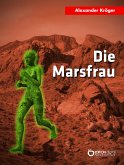 Die Marsfrau (eBook, ePUB)