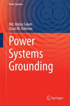 Power Systems Grounding (eBook, PDF) - Salam, Md. Abdus; Rahman, Quazi M.