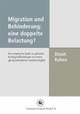 Migration und Behinderung: eine doppelte Belastung? (eBook, PDF)