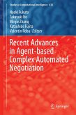 Recent Advances in Agent-based Complex Automated Negotiation (eBook, PDF)