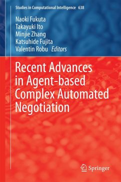 Recent Advances in Agent-based Complex Automated Negotiation (eBook, PDF)