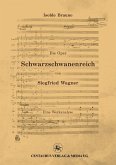 Die Oper Schwarzschwanenreich von Siegfried Wagner (eBook, PDF)