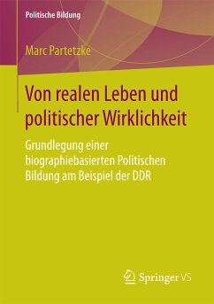 Von realen Leben und politischer Wirklichkeit (eBook, PDF) - Partetzke, Marc