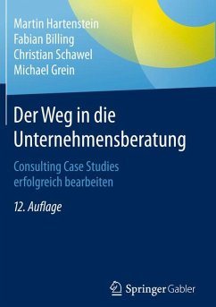 Der Weg in die Unternehmensberatung (eBook, PDF) - Hartenstein, Martin; Billing, Fabian; Schawel, Christian; Grein, Michael