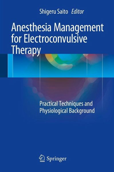 Anesthesia Management for Electroconvulsive Therapy (eBook, PDF)