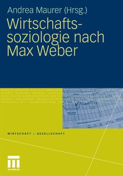Wirtschaftssoziologie nach Max Weber (eBook, PDF)