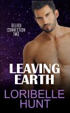 Leaving Earth (Delroi Connection, #2) (eBook, ePUB)