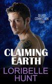 Claiming Earth (Delroi Connection, #4) (eBook, ePUB) Claiming Earth (Delroi Connection, #4) (eBook, ePUB)