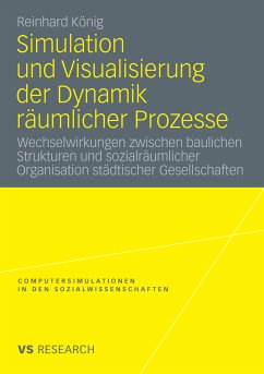Simulation und Visualisierung der Dynamik räumlicher Prozesse (eBook, PDF) - König, Reinhard