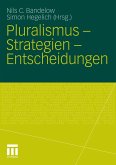 Pluralismus - Strategien - Entscheidungen (eBook, PDF)