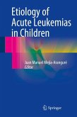 Etiology of Acute Leukemias in Children (eBook, PDF)
