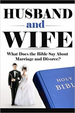 Husband and Wife: What Does the Bible Say About Marriage and Divorce? (What Does the Bible Say? Bible Study, Bible Application, Bible Commentary, #2) (eBook, ePUB) - Davidson, Elijah