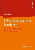 Selbstreproduzierende Maschinen (eBook, PDF) Selbstreproduzierende Maschinen (eBook, PDF)
