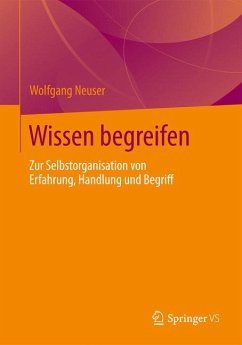 Wissen begreifen (eBook, PDF) - Neuser, Wolfgang