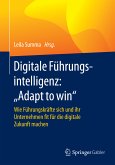 Digitale Führungsintelligenz: "Adapt to win" (eBook, PDF)