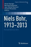 Niels Bohr, 1913-2013 (eBook, PDF)