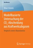 Modellbasierte Untersuchung der CO2-Abscheidung aus Kraftwerksabgasen (eBook, PDF)
