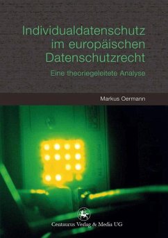 Individualdatenschutz im europäischen Datenschutzrecht (eBook, PDF) - Oermann, Markus
