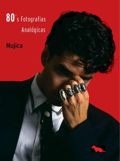 80's fotografias analógicas (eBook, ePUB) - Mujica