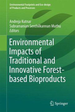 Environmental Impacts of Traditional and Innovative Forest-based Bioproducts (eBook, PDF)