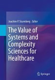 The Value of Systems and Complexity Sciences for Healthcare (eBook, PDF)