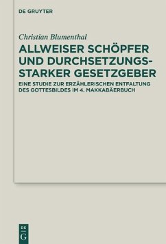 Allweiser Schöpfer und durchsetzungsstarker Gesetzgeber (eBook, PDF) - Blumenthal, Christian