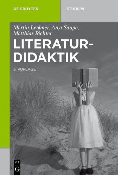 Literaturdidaktik (eBook, PDF) - Leubner, Martin; Saupe, Anja; Richter, Matthias