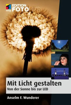 Mit Licht gestalten (eBook, ePUB) - Wunderer, Anselm F.