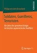 Soldaten, Guerilleros, Terroristen... - Bild 1