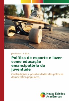 Política de esporte e lazer como educação emancipatória da juventude - Silva, Jamerson A. A.