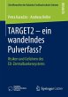 TARGET2 - ein wandelndes Pulverfass?... - Bild 1