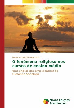 O fenômeno religioso nos cursos de ensino médio - Pegorette, Josemar Francisco