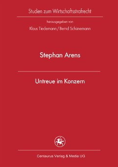 Untreue im Konzern (eBook, PDF) - Arens, Stephan