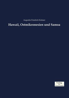 Hawaii, Ostmikronesien und Samoa