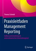 Praxisleitfaden Management Reporting (eBook, PDF)