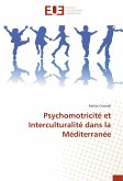 Psychomotricité et Interculturalité dans la Méditerranée