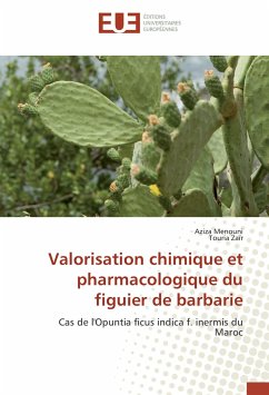 Valorisation chimique et pharmacologique du figuier de barbarie - Menouni, Aziza;Zaïr, Touria