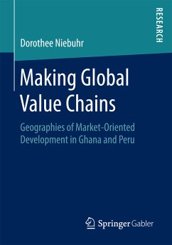 Making Global Value Chains (eBook, PDF) - Niebuhr, Dorothee
