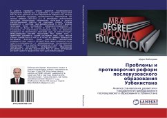 Problemy i protiworechiq reform poslewuzowskogo obrazowaniq Uzbekistana - Bobohuzhaev, Shuhrat