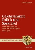 Gelehrsamkeit, Politik und Spektakel (eBook, PDF)