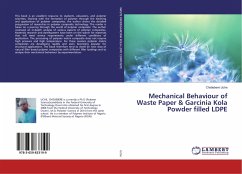 Mechanical Behaviour of Waste Paper & Garcinia Kola Powder filled LDPE