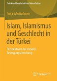 Islam, Islamismus und Geschlecht in der Türkei (eBook, PDF)