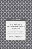 The Aspiring Entrepreneurship Scholar (eBook, PDF)