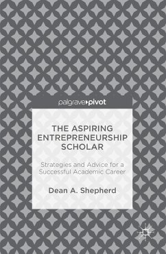 The Aspiring Entrepreneurship Scholar (eBook, PDF) - Shepherd, Dean A.