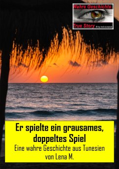 Er spielte ein grausames, doppeltes Spiel (eBook, ePUB) - M., Lena