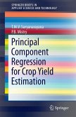 Principal Component Regression for Crop Yield Estimation (eBook, PDF)